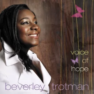 Voice Of Hope Beverley Trotman 2009 CD Top-quality Free UK shipping