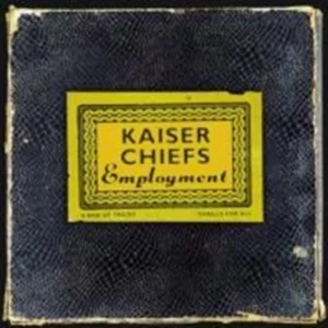 Employment Kaiser Chiefs 2005 CD Top-quality Free UK shipping