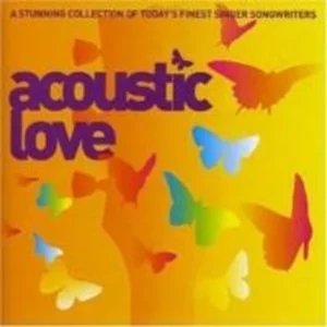 Acoustic Love Various Artists 2005 CD Top-quality Free UK shipping