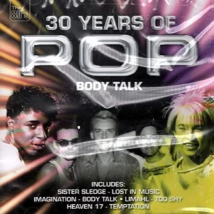 30 Years of Pop* Body Talk* Various 2005 New CD Top-quality Free UK shipping