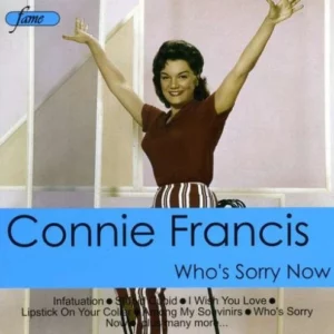 Who's Sorry Now Connie Francis 2006 CD Top-quality Free UK shipping