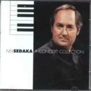 A Concert Collection Sedaka, Neil 2000 CD Top-quality Free UK shipping