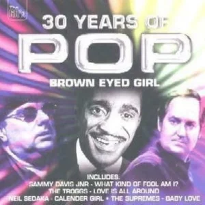 30 Years of Pop* Brown Eyed* Various 2004 New CD Top-quality Free UK shipping