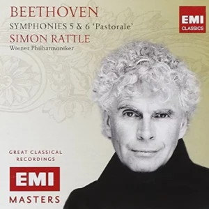 Beethoven: Symphonies Nos 5 & 6 Sir Simon Rattle 2010 CD Top-quality