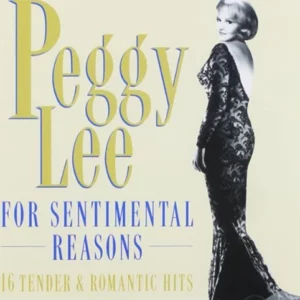 For Sentimental Reasons Peggy Lee 2003 New CD Top-quality Free UK shipping