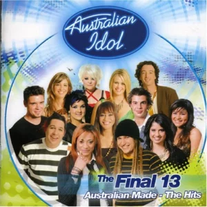 Australian Idol The Final 13: Australian Made [Aus. Import] Various Artists 2005