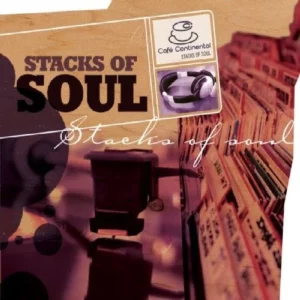 CafÃ© Continental: Stacks of Soul Various 2006 CD Top-quality Free UK shipping