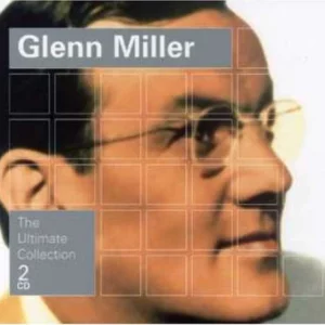 The Ultimate Collection Glenn Miller 2006 CD Top-quality Free UK shipping