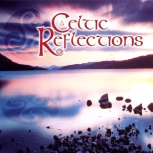 Celtic Reflections Various Artists 2006 New CD Top-quality Free UK shipping