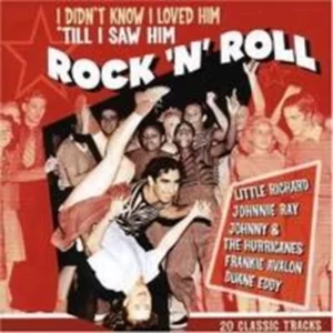 I Didn't Know I Loved Him 'till I Saw Him Rock 'n' Roll Various Artists 2004 New