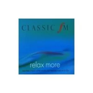 Classic FM: Relax More Philharmonia Orchestra 2000 CD Top-quality