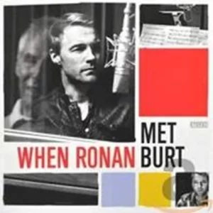 When Ronan Met Burt Ronan Keating 2011 CD Top-quality Free UK shipping