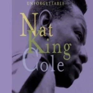 Unforgettable Nat King Cole Cole, Nat King 2000 CD Top-quality Free UK shipping