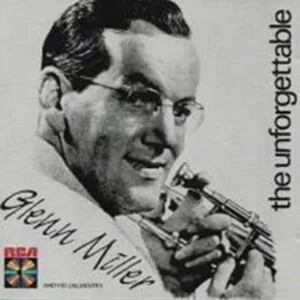 Unforgettable Glenn Miller Glenn Miller 1985 CD Top-quality Free UK shipping