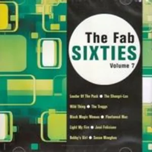 The Fab Sixties Vol. 7 Various Artists 2004 New CD Top-quality Free UK shipping