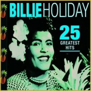 Billie Holiday - 25 Greatest Hits Billie Holiday 2005 CD Top-quality