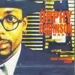 Orphy Robinson : When Tomorrow Comes Orphy Robinson 1991 CD Top-quality