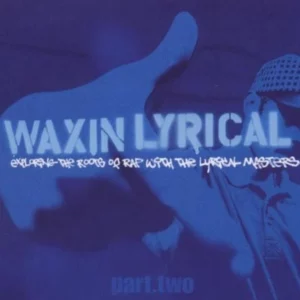 Waxing Lyrical - Part 2 Various Artists 2003 CD Top-quality Free UK shipping