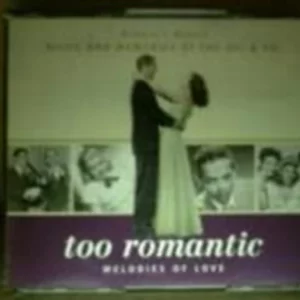 Too Romantic: Melodies of Love Various 2001 CD Top-quality Free UK shipping