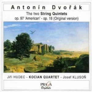 Antonin Dvorák : String Quintet Op. 97 American, Op. 18 Antonín Dvorák 2001 CD