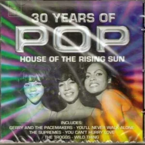 30 Years of Pop House of the Rising Sun Various 2005 New CD Top-quality