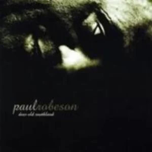 Dear Old Southland Paul Robeson 2002 CD Top-quality Free UK shipping