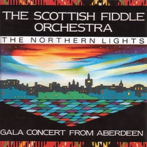 The Northern Lights: Gala Concert From Aberdeen Scottish Fiddle Orchestra/Mason