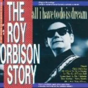 All I have to do is dream Roy Orbison CD Top-quality Free UK shipping