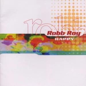 Happy Robb Roy 2000 New CD Top-quality Free UK shipping