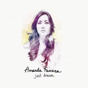 Just Dream Amanda Frazier 2013 New CD Top-quality Free UK shipping