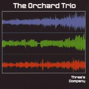 Three's company The Orchard Trio 1999 CD Top-quality Free UK shipping