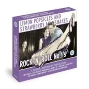 Lemon Popsicles & Strawberry Milkshakes: Rock N Roll No. 1's Various Artists CD