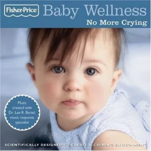 Baby Wellness: No More Crying Various Artists 2006 CD Top-quality