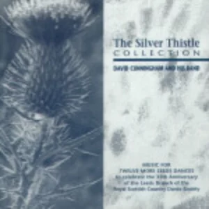 Silver Thistle Collection David Cunningham & his Band 1998 CD Top-quality