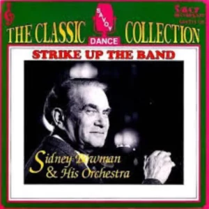 Strike Up The Band Sidney Bowman & His Orchestra 1994 CD Top-quality