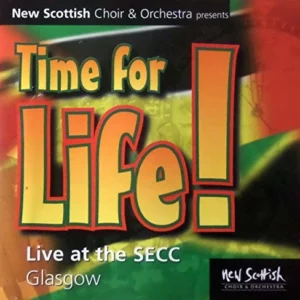 Time for Life Live New Scottish Choir & Orchestra 2000 CD Top-quality