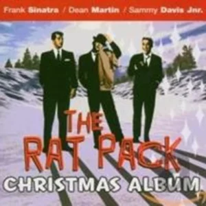 The Rat Pack Christmas Album Frank Sinatra, Dean Martin & Sammy Davis Jnr. 2004