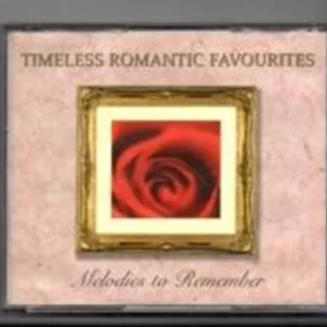 Timeless Romantic Favourites - Melodies To Remember Readers Digest 2008 CD