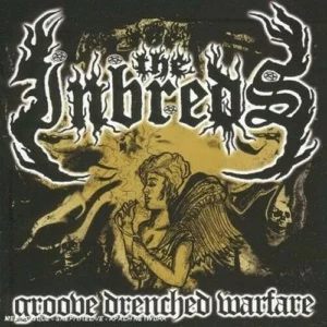 Groove Drenched Warfare The Inbreds 2004 CD Top-quality Free UK shipping