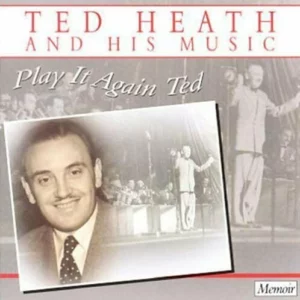 Play It Again Ted Ted Heath 1998 CD Top-quality Free UK shipping