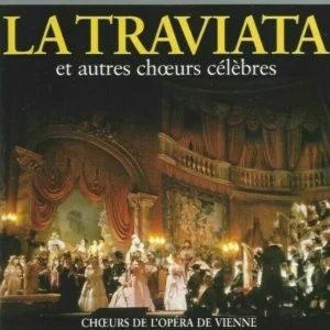 La Traviata: Et Autres Choeurs Celebres Vienna Volksoper Orchestra 1996 CD