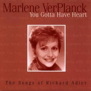 You Gotta Have Heart: Songs of R.Adler Marlene VerPlanck 1997 CD Top-quality