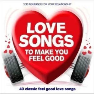 Love Songs To Make You Feel Good Various Artists 2004 CD Top-quality