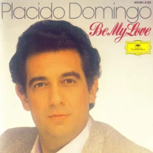 Be My Love Placido Domingo 1991 CD Top-quality Free UK shipping