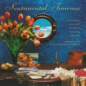 Sentimental Journey Denny Berthiaume 1996 CD Top-quality Free UK shipping