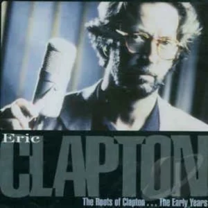 Roots of Clapton Clapton Eric 2001 CD Top-quality Free UK shipping