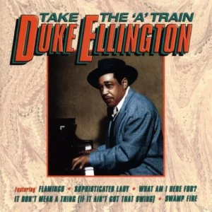 Take the a Train Duke Ellington 2005 CD Top-quality Free UK shipping