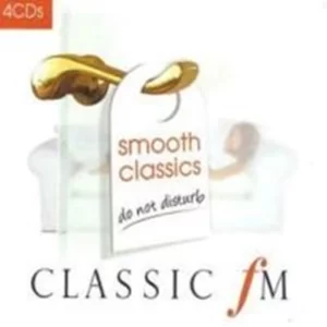 Smooth Classics - Do Not Disturb Classic Fm 2003 CD Top-quality