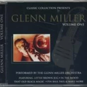 Classic Collection Presents Glenn Miller Vol 1 Glenn Miller Orchestra CD