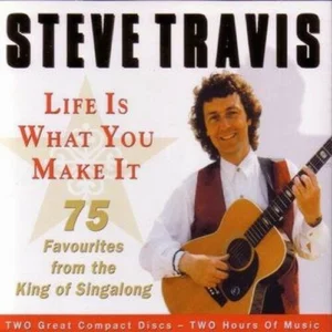 Life Is What You Make It Steve Travis 2005 CD Top-quality Free UK shipping